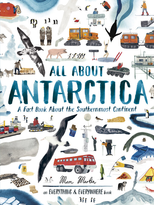 Title details for All About Antarctica by Marc Martin - Available